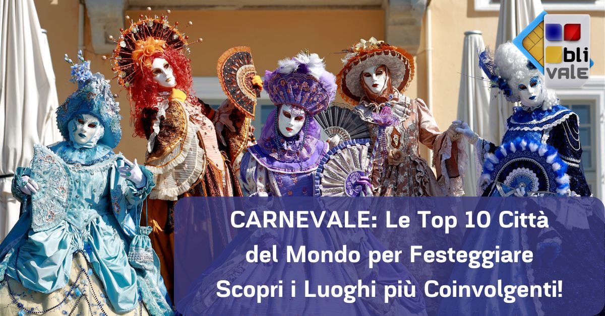 blivale_image_it_le 10 migliore città del mondo per il carnevale_1200x628 Carnevale 2024: Le Top 10 Città del Mondo per Festeggiare - Scopri i Luoghi più Coinvolgenti!
